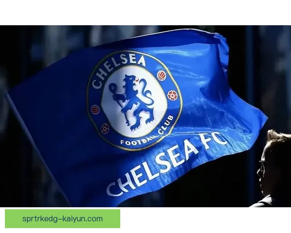 切尔西青训持续培养人才，备受期待的年轻球员发展态势向好