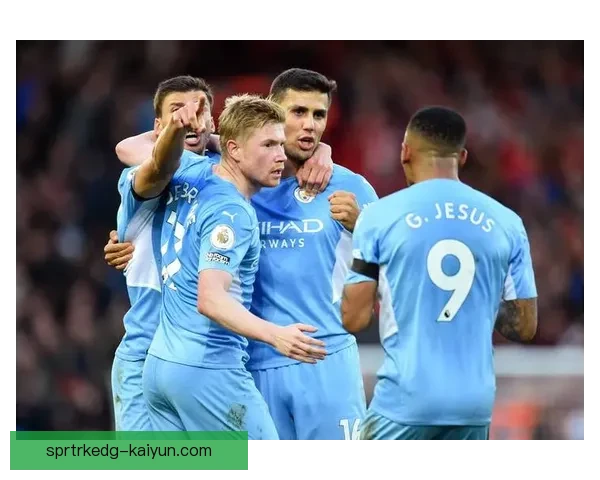 曼城关键球员近期表现稳健，状态持续提升